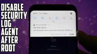How To DISABLE SecurityLogAgent notification after ROOT on STOCK Firmware