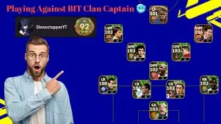 Playing Against BIT Clan Captain @HarshAnand-BIT || eFootball Mobile || eFootball Pro Series Part 1