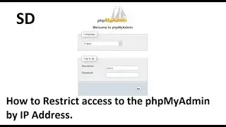 How to Restrict access to the phpMyAdmin by IP Address