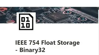 Binary Storage of Floats into Memory - IEEE 754 binary32