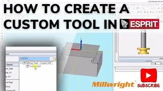 How to create a custom tool in Espritcam?