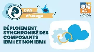 Cas d'usage : Déploiement synchronisé des composants IBM i et non IBM i