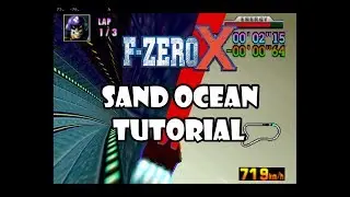 F-Zero X Tutorial - Sand Ocean