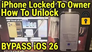 How To Bypass iPhone Locked To Owner No Apple ID No Password iOS 26