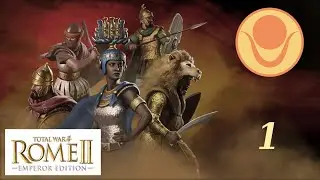 Total War: Rome 2 - Kush Campaign #1 For the Glory of the Kush!