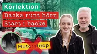 Körlektion: Starta Utan Motorstopp & Backa Runt Hörn (Manuell Bil)