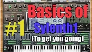 Basics of Sylenth1 - (Presets, Init, etc)