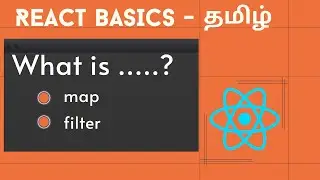 What is map in React? What is filter in React? Explained in Tamil | React Beginner Series Tamil