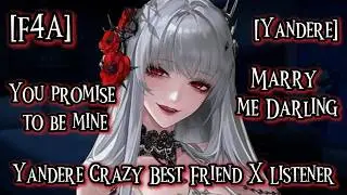 Yandere Crazy Best friend force you to marry her | ASMR | (F4A)(Yandere)(Horror)