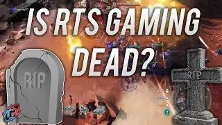 Is RTS Gaming Dead?