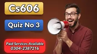 Cs606 Quiz 3 Solved || Lectures (19-27) || Cs606 Quiz Final Term