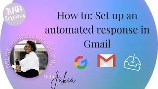 How to set up an Automated Response in Gmail