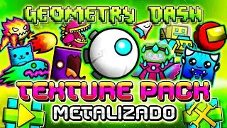 GEOMETRY DASH 2.2 TEXTURE METALLIC PACK! | (All Graphics) (Android & Steam)