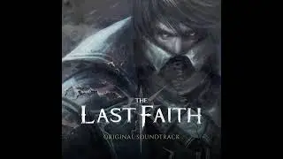 The Last Faith - The Last Faith - Original Soundtrack / OST