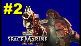 Warhammer Space Marine 2 Gameplay #2  its rough !