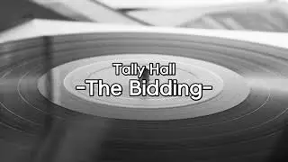 한글번역 Tally Hall - The Bidding