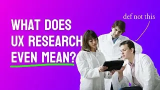 What is UX Research?