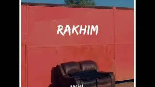 Rakhim  Anti social