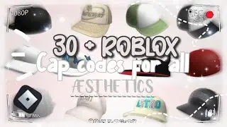 30+ ROBLOX HAT/CAP CODES **FOR ALL AESTHETICS** / ETERNXITY