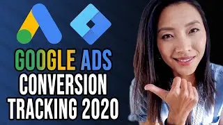 Google Ads Conversion Tracking 2021 Tutorial via Google Tag Manager [Step-by-Step]