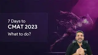 Last 7 Days Strategy to Crack CMAT 2023 Exam | Topper's Way to Crack CMAT 2023 