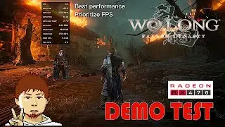 Wo Long: Fallen Dynasty Demo Test (RX 470)