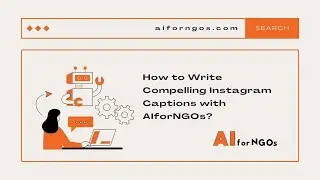 Crafting Captivating Captions: Writing Compelling Instagram Posts with AIforNGOs!