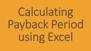 Calculating Payback Period