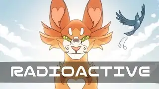RADIOACTIVE [rus] - Firestar (Коты Воители/Огнезвёзд)