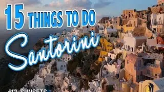 15 BEST THINGS TO DO IN SANTORINI  ♥ Santorini Greece Travel Guide
