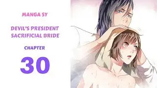 Devil's President Sacrificial Bride Chapter 30