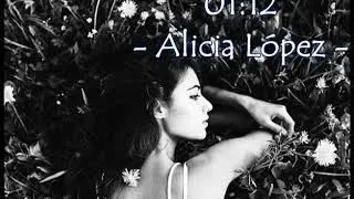 01:12 - Alicia López