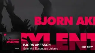 Bjorn Akesson Sylenth1 Essentials Volume 1