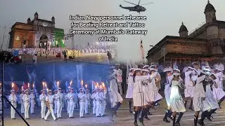 Indian Navy personnel rehearse for Beating Retreat and Tattoo Ceremony at Mumbai's Gateway of India