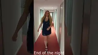Start of the Night v End of the Night! | Crossdresser
