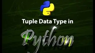 Python Tuple Explained  | Immutable & Powerful!