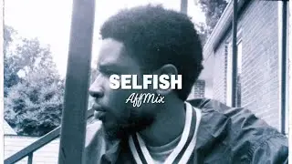 SELFISH (AffMix)