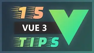 15 Vue 3 Tips and Tricks