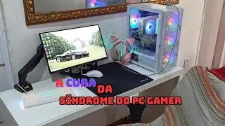 SE LIVRANDO DA SÍNDROME DO PC GAMER