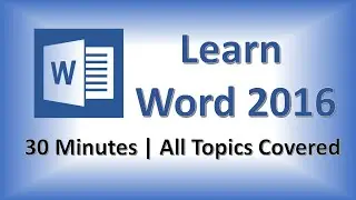 MS Word 2016 | Quick Tutorial | 30 Minutes | All Topics Covered