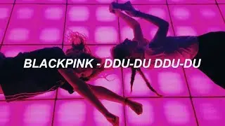 BLACKPINK - ‘뚜두뚜두 (DDU-DU DDU-DU)’ Easy Lyrics