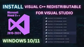 How to Install Visual C++ Redistributable for Visual Studio on Windows 10/11