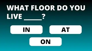 Prepositions of Place: IN, AT, ON - Can you ACE this quiz?