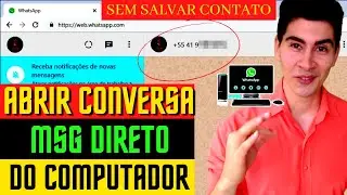 Mandar Mensagem do computador Sem Salvar O Contato, Direto No Pc :Whatsapp Web