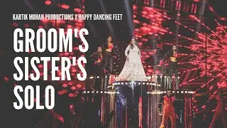 Groom's Sister's Dance | Happy Dancing Feet X Kartik Mohan Productions | Colours Act | Happy Mohan