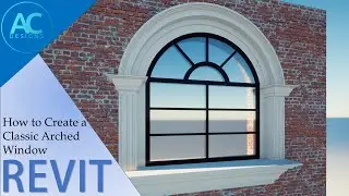 How to Create a Classic Arched Window in Revit | Revit Tutorial | Tips and Tricks