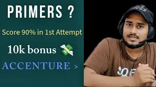 Accenture Primers Exam..✍️ | Score 90%+ in 1st Attempt 💯 & Unlock 10,000 Bonus | 
