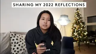 Reflecting On 2022 | My Wins and Struggles
