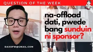 Kung na Offload Pwede ba Sunduin ni SPonsor | Question of the Week | daxofw channel