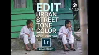 Edit Street photography urban street menggunakan LIghtroom Plus bonus Preset